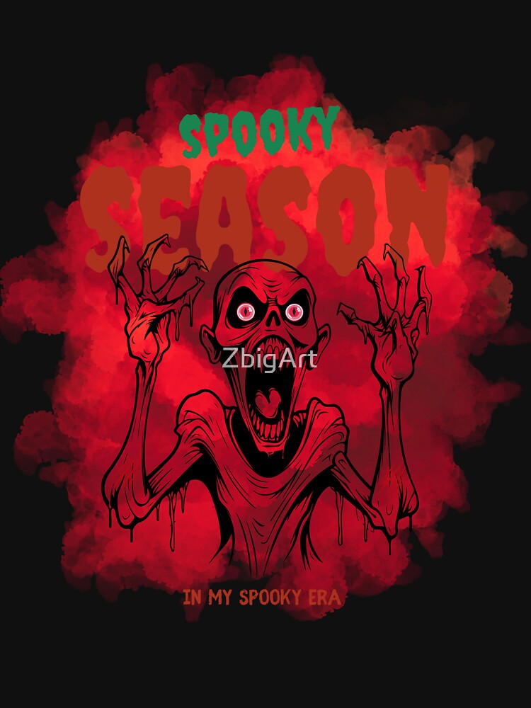 Spooky Season.In My Spooky Era. by ZbigArt