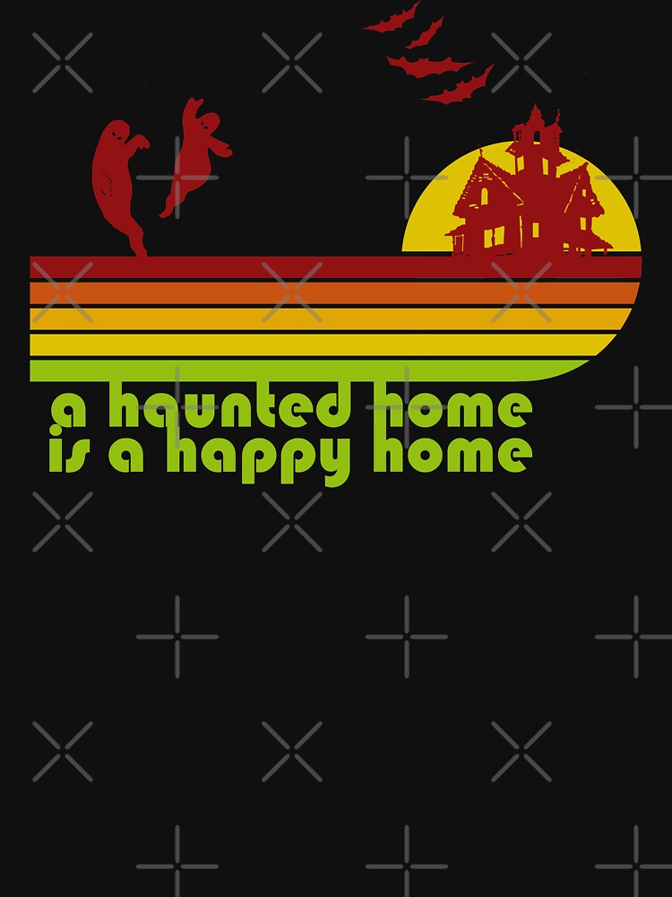 A Haunted Home is a Happy Home Vintage by thegreenclock