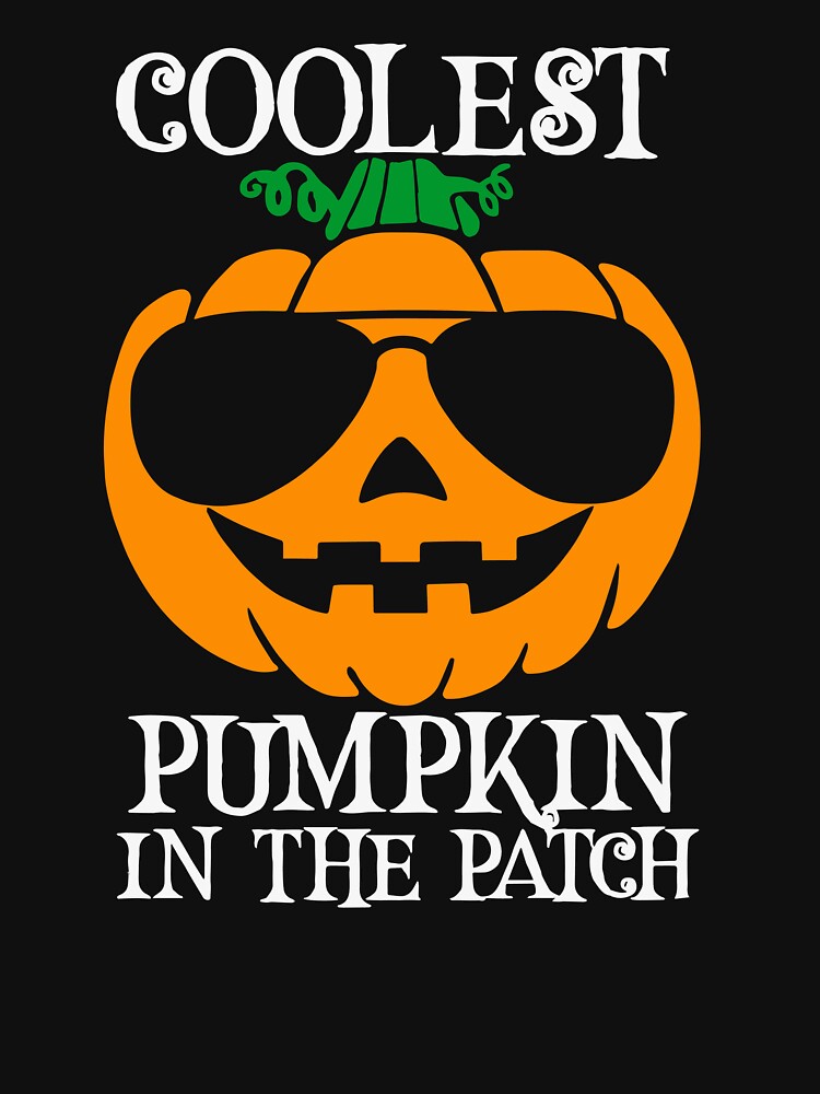 Coolest Pumpkin In The Patch Halloween by iweardesign
