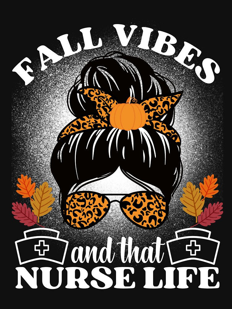 Fall Vibes And That Nurse Life by M&D ⭐⭐⭐⭐⭐