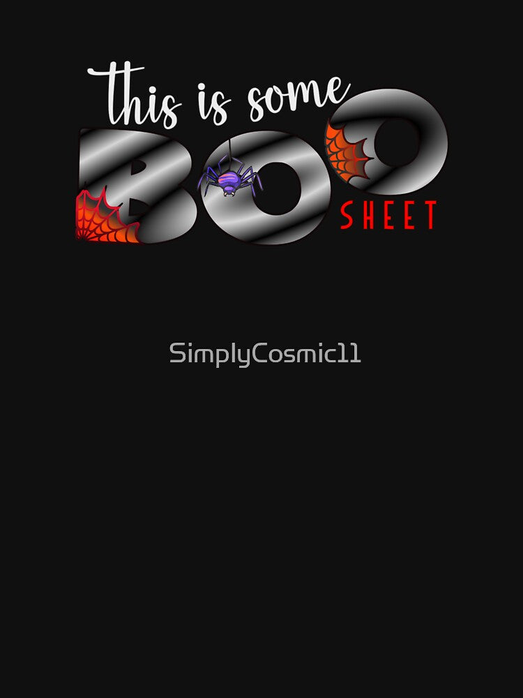 This Is Some Boo Sheet by SimplyCosmic11