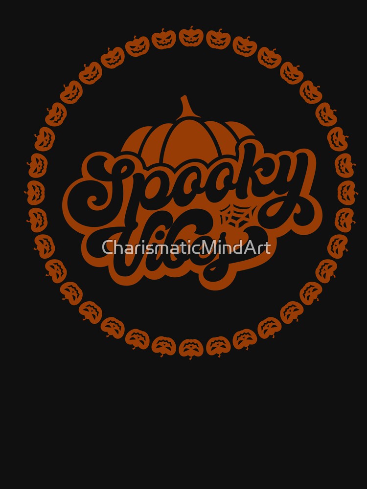 Spooky Vibes by CharismaticMindArt