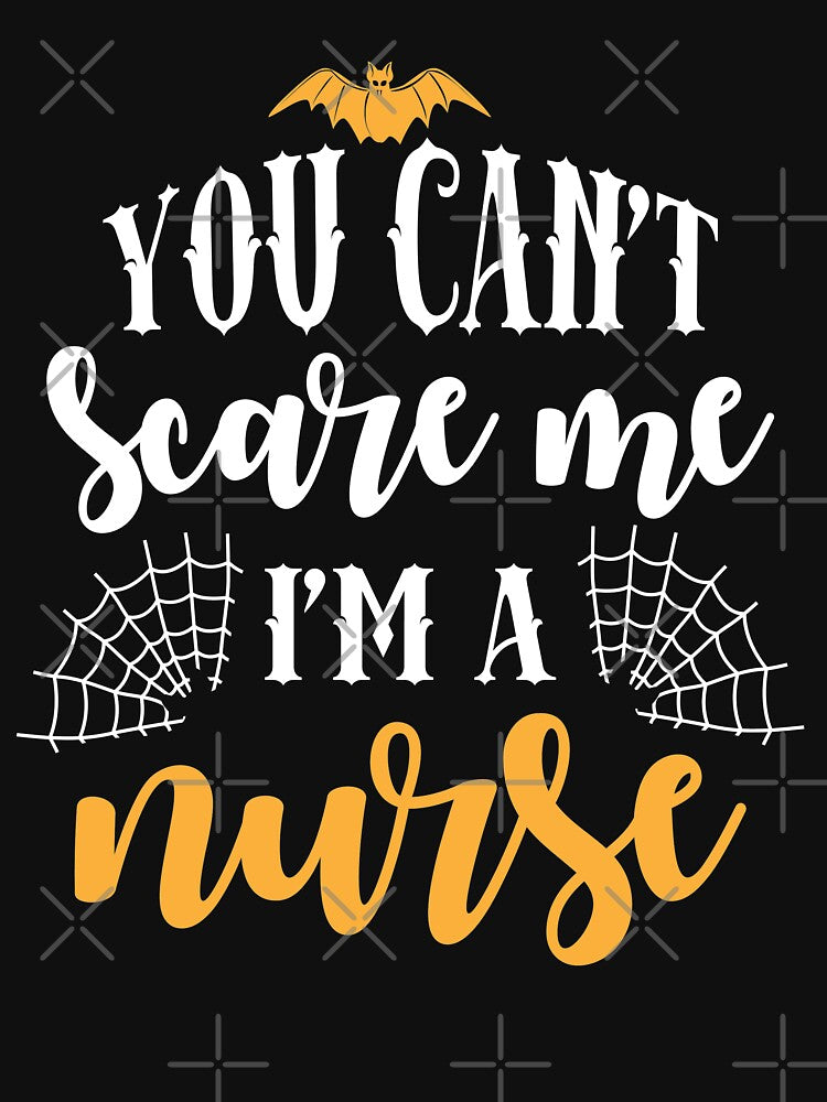 You can't scare me i am a nurse ,Funny halloween T-shirt by Suzan⭐⭐⭐⭐⭐ (1548)