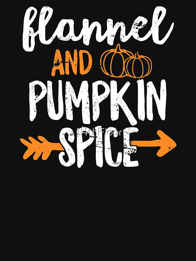 Flannels And Pumpkin Spice T-Shirt Fall Love by 14thFloor