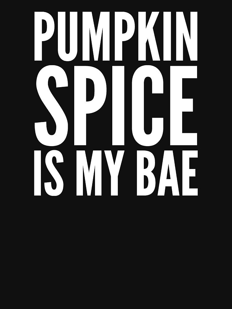 Pumpkin spice is my bae by alexmichel91