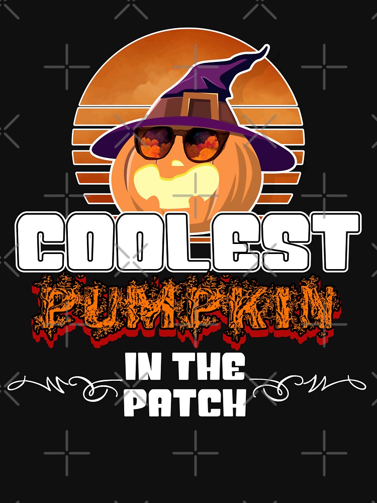 Coolest Pumpkin In The Patch by MrJArts