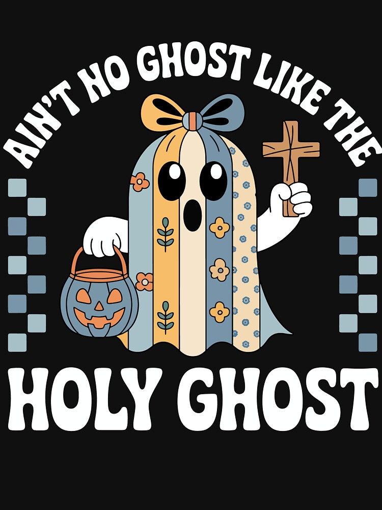 Ain't no ghost like the holy ghost by Lichtisign