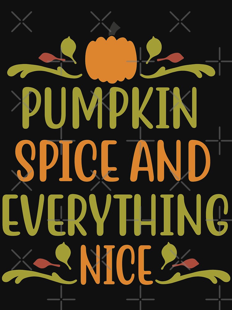Pumpkin spice and everything nice by pnkpopcorn