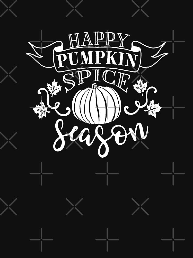 Happy Pumpkin Spice Season! White text fall autumn quote by MysticMagpie