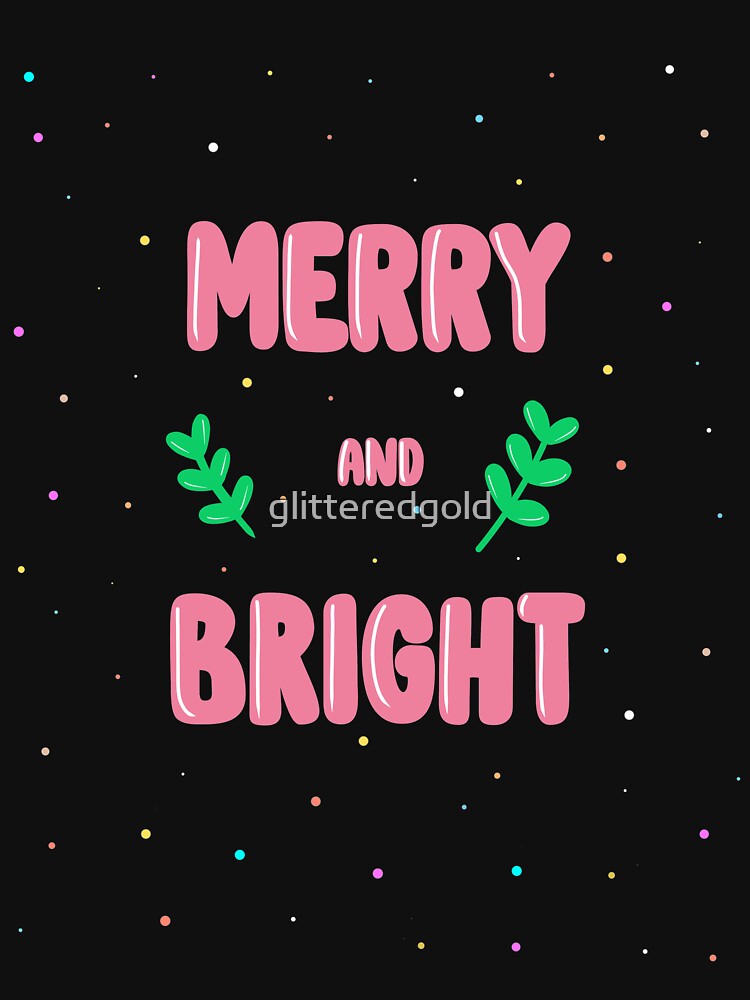 Merry and Bright by glitteredgold