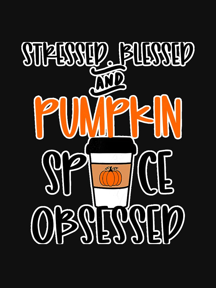 Stressed Blessed Pumpkin Spice Coffee by SkyCloudBlue