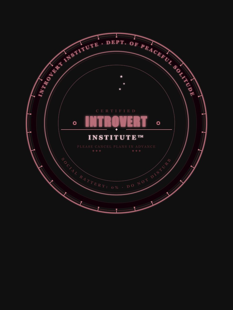 Certified Introvert Institute Badge – Funny Introvert Gift, Please Cancel Plans, Social Battery 0% by Mega-Shopping