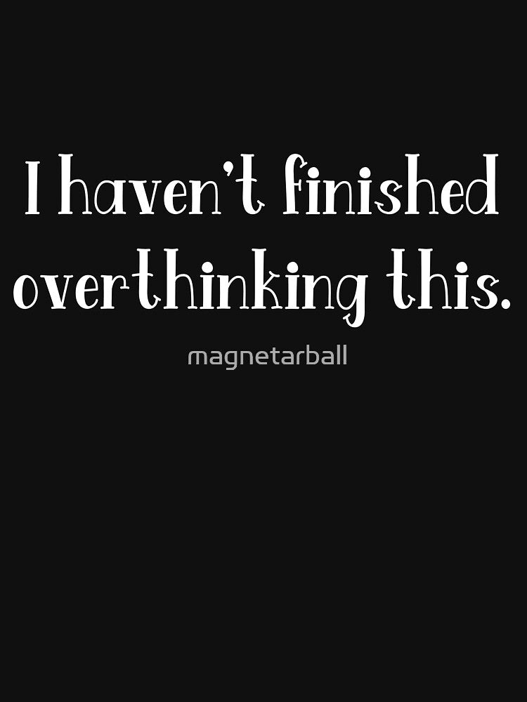 Overthinking! Reverse by magnetarball