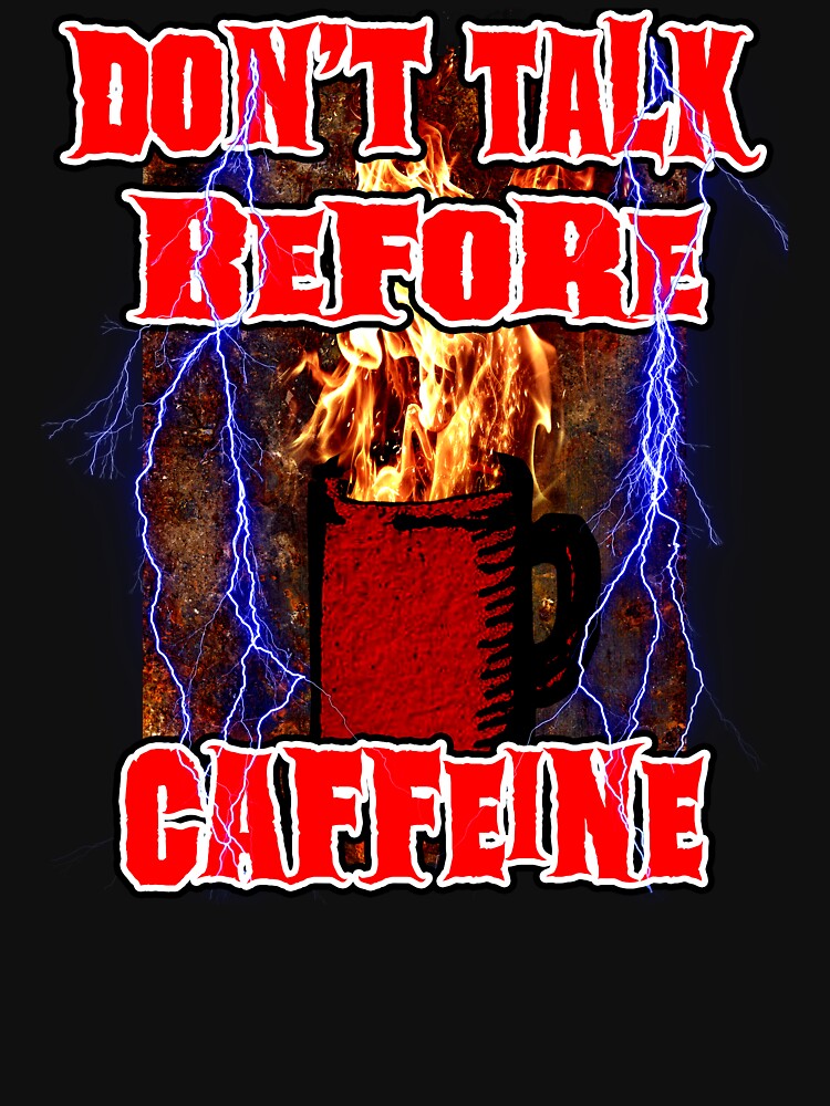 Don’t Talk Before Caffeine – Funny Morning Coffee Design by AreKreative