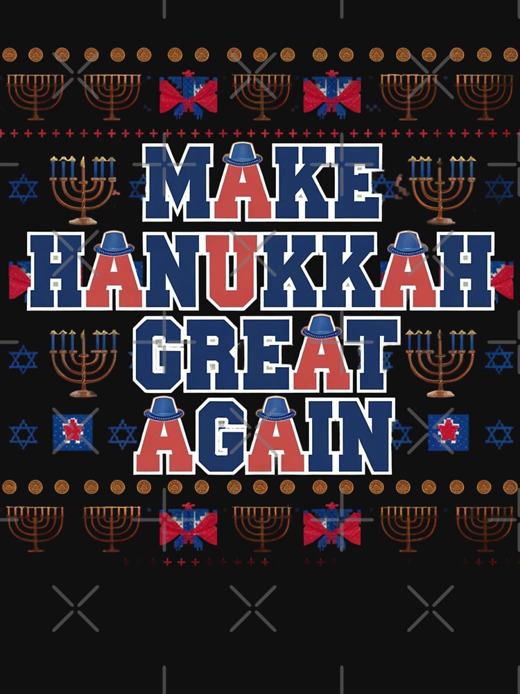 Make Hanukkah Great Again by Mateusz Majcherek