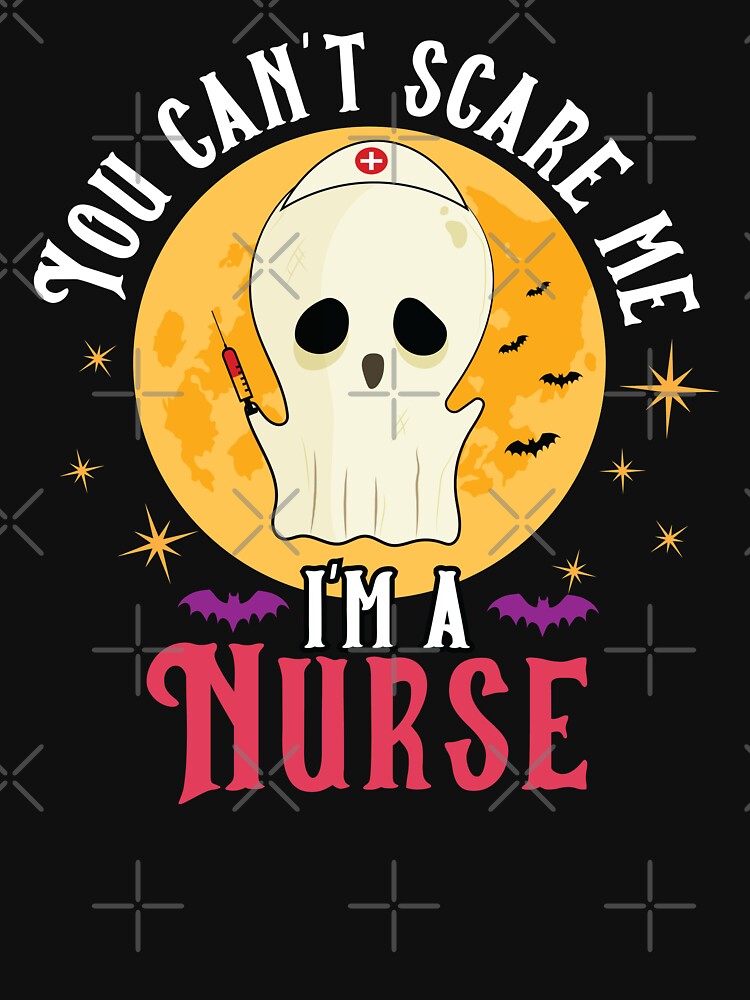 Nurse Costume Halloween Quote, Funny Scary Nurse Ghost Gift by PrintOfi