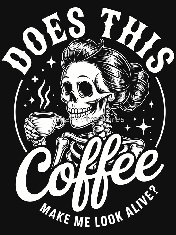 Coffee Lovers Caffeine Funny Humor Skeleton by Sea4Adventures
