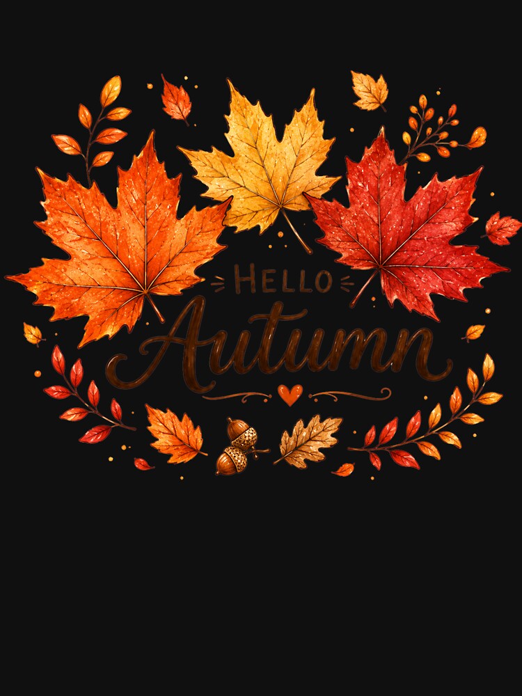 Hello Autumn Maple Leaves Fall by Moonya26