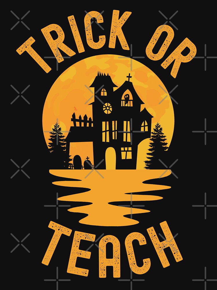 Halloween Teacher - Trick Or Teach - School Halloween Party, Autumn Teacher, Fall Teacher by jadedscientist