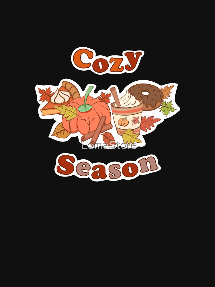Cute Cozy Season by LomaStore