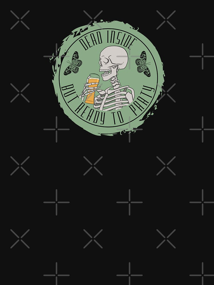 Dead Inside But Ready to Party by Lampblack and Bone