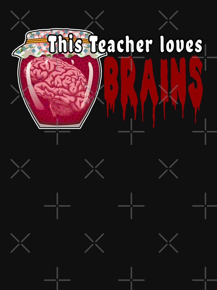 This teacher loves brains by DisenyosDeMike