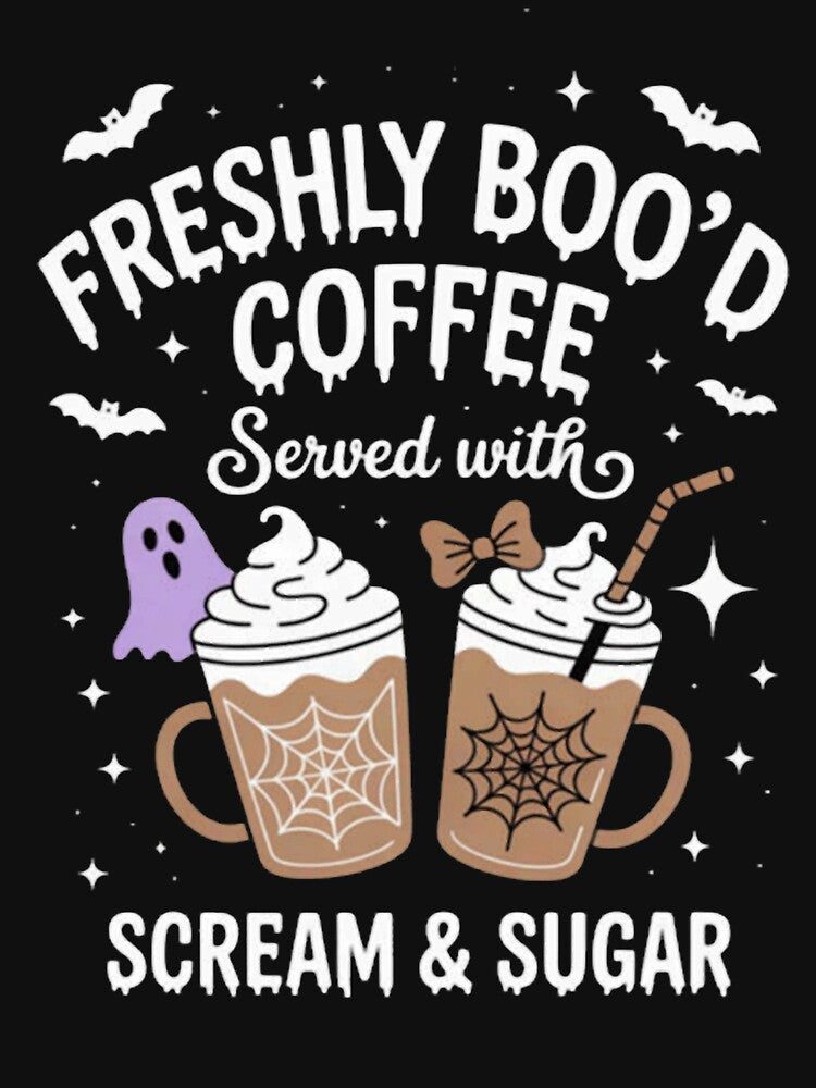 Halloween Freshly Boo'D Coffee Served with Scream and Sugar by Vastingan