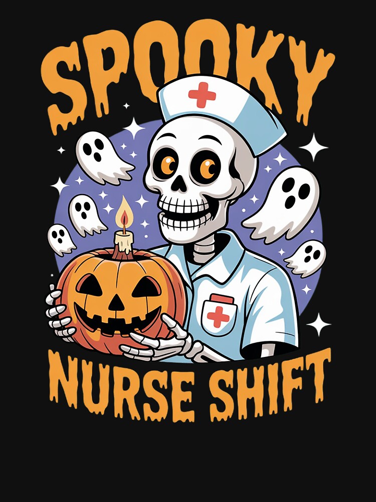 Spooky Nurse Shift Nurses Skeletons Ghosts Halloween by imsamaharem