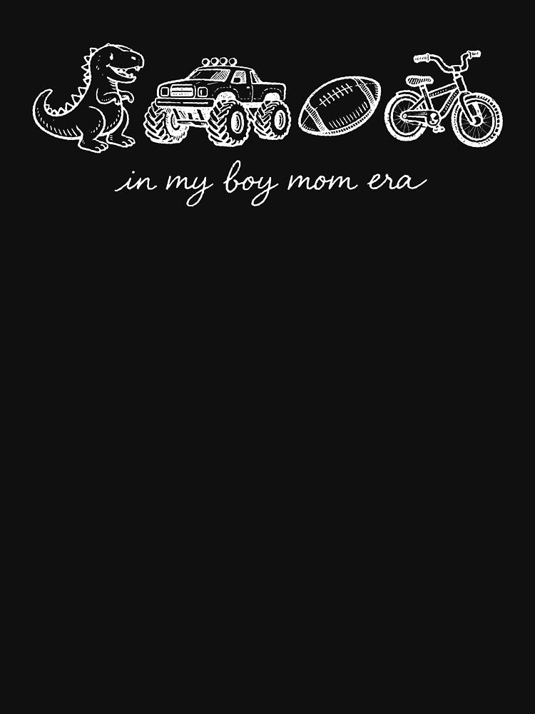 In My Boy Mom Era Funny Dinosaur Monster Truck Mom Life by Suzyshackfelt