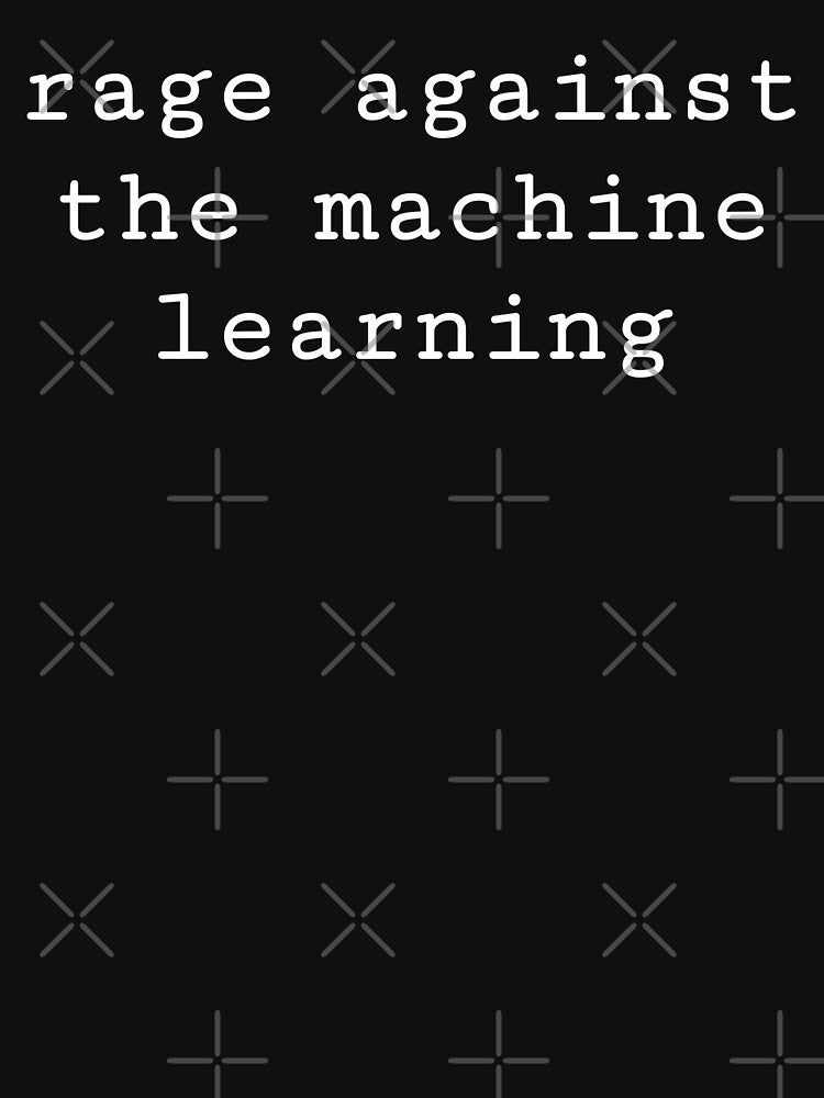 Rage Against The Machine Learning by Alex Songs