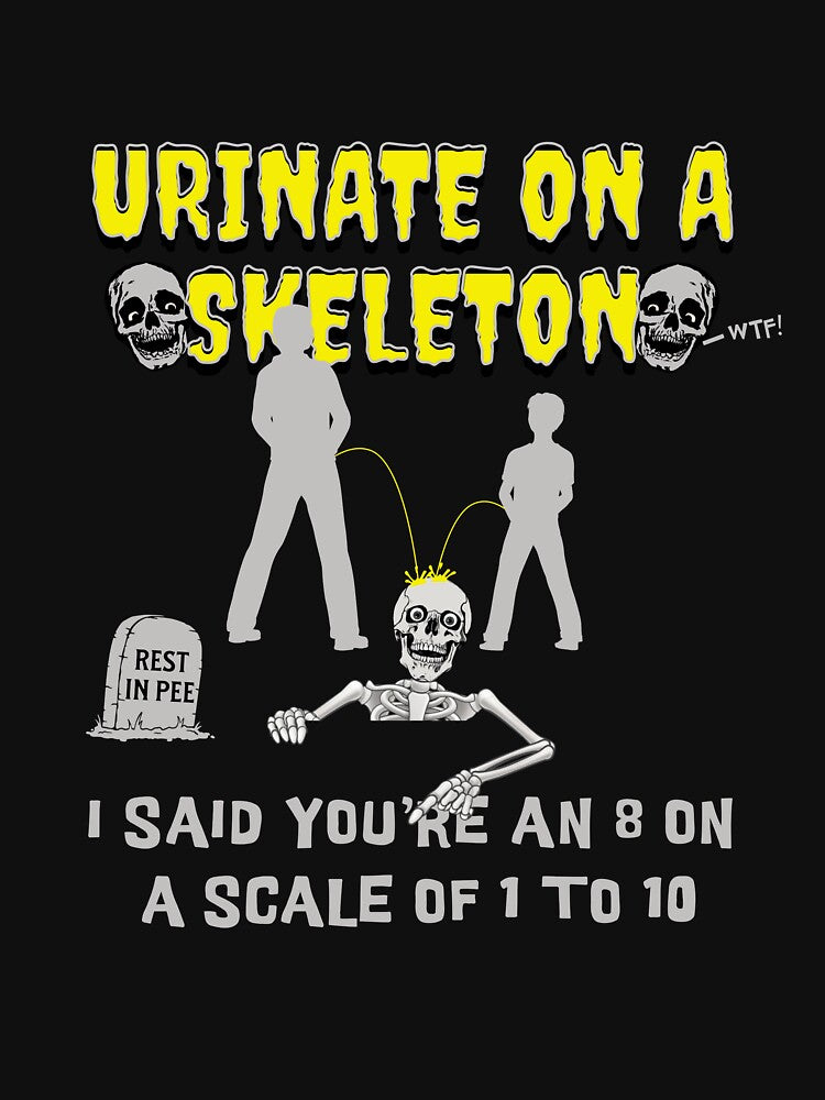 Funny Skeleton Design - Stupid and Silly by TNOYC