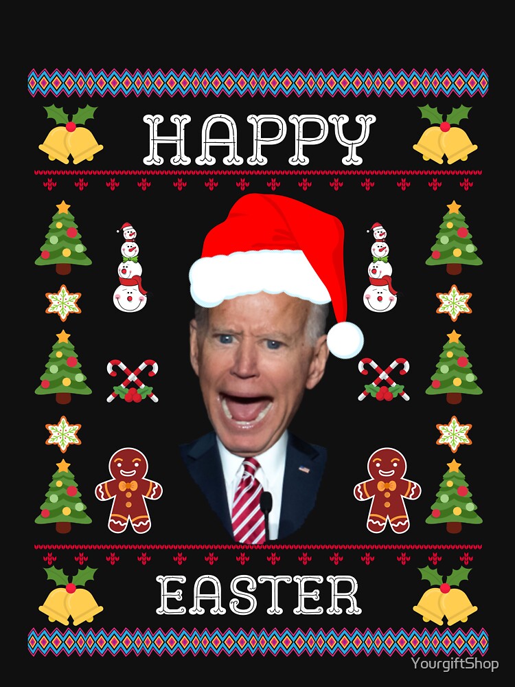 Funny Santa Joe Biden Happy Easter Ugly Christmas Sweater Sweatshirt by YourgiftShop