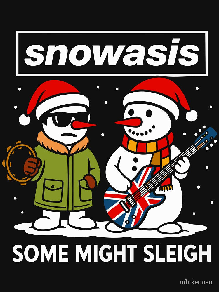 Funny Oasis Snowasis Some Might Sleigh Parody Christmas Jumper Design for Music Fans by w1ckerman