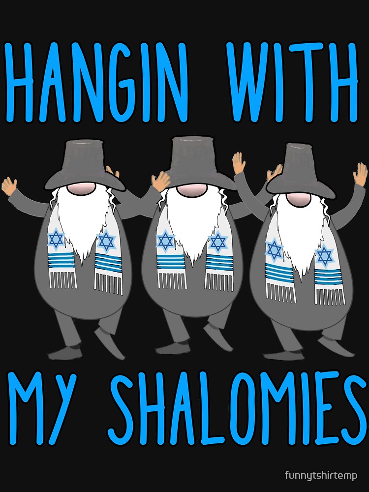 Hangin with My Shalomies 3 Hanukkah Gnomes Elves Cute Rabbis by funnytshirtemp