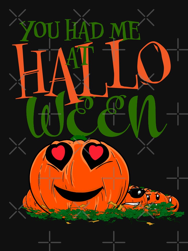 You had me at Halloween by Martzart