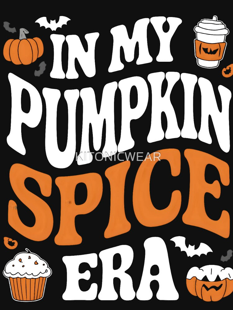 In My Pumpkin Spice Era Halloween by KitonicTees