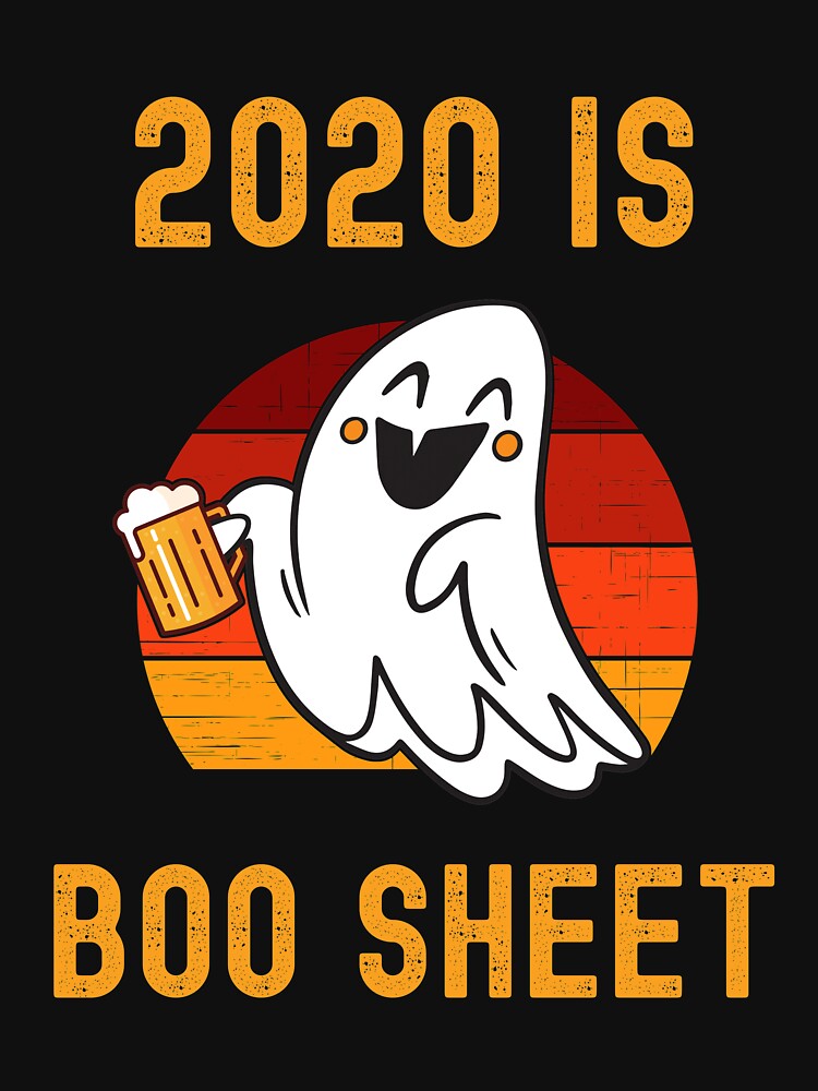 2020 Is Boo Sheet by blueskygiftco