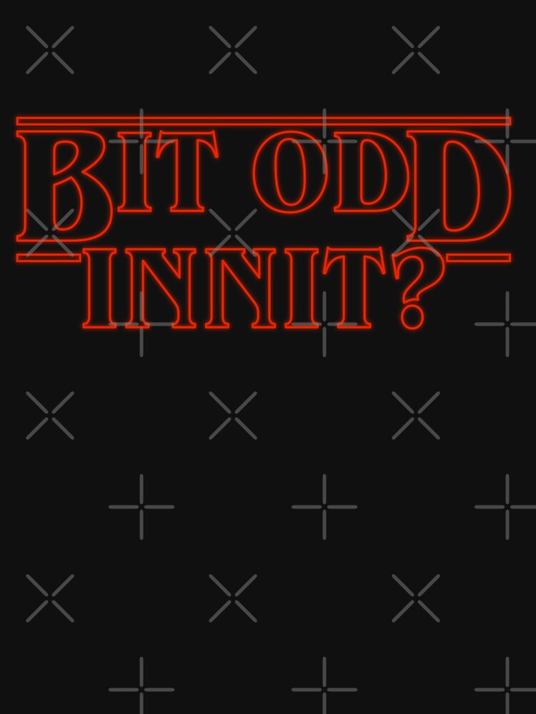 Bit Odd Innit? by jakersvelmax