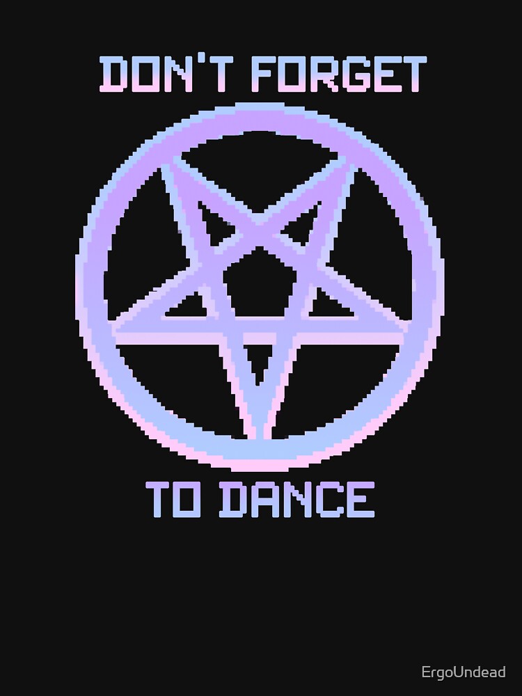Don't Forget To Dance Pastel Pixelgram by ErgoUndead