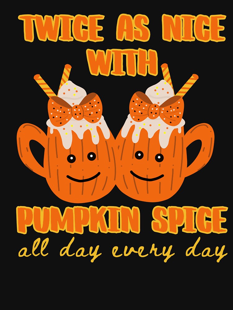 Twice as Nice With Pumpkin Spice Coffee Lover, Coffee Club, Pumpkin Spice Latte, Cute Fall Pumpkin Face Coffee Mug by Forevermore