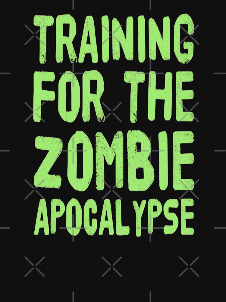 Training For The Zombie Apocalypse - Running Humor by madtoyman