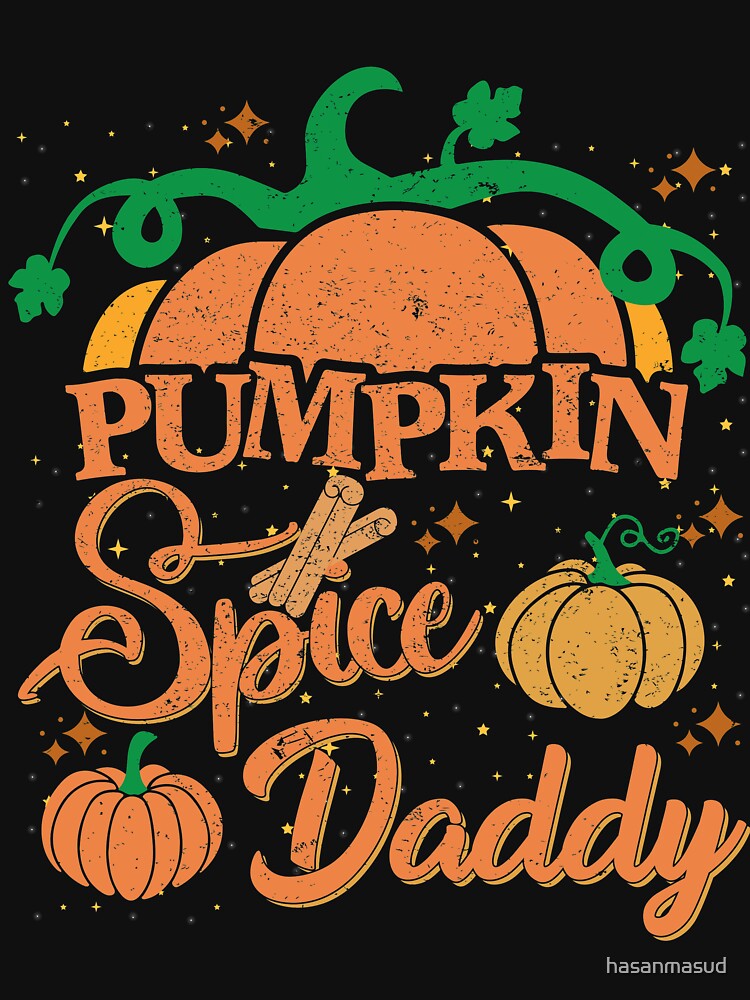 PUMPKIN SPICE DADDY by hasanmasud