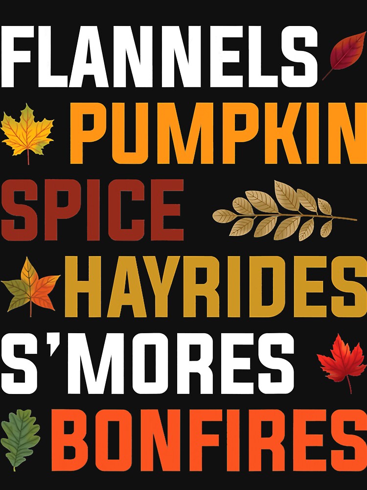 Funny Flannel Pumpkin Spice Hayrides Bonfires Fall Autumn by TheModernGeekSt