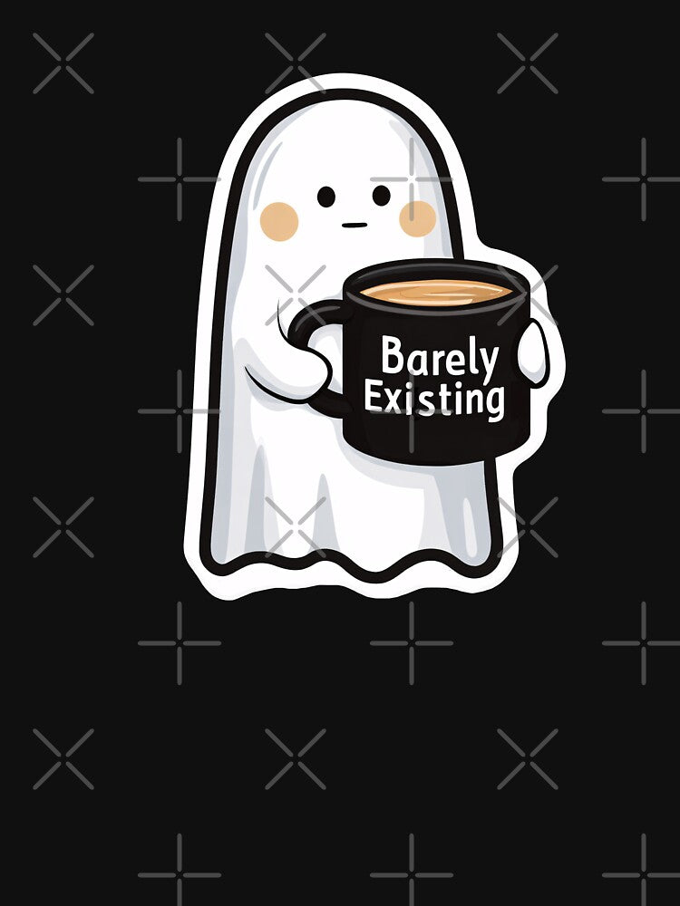 Cartoon Ghost with Coffee — “Barely Existing” Design by SleekLineSketches