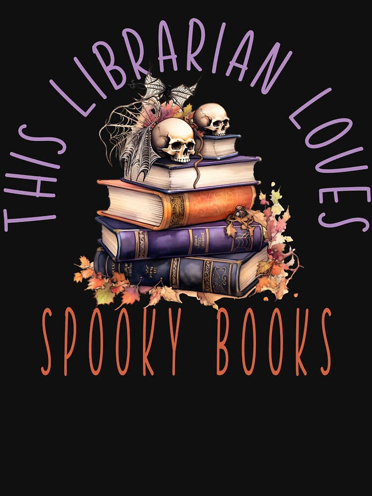 This Librarian Loves Spooky Books | Reader | Teacher | Librarian | Spooky Books | Halloween by ShoniwDesigns