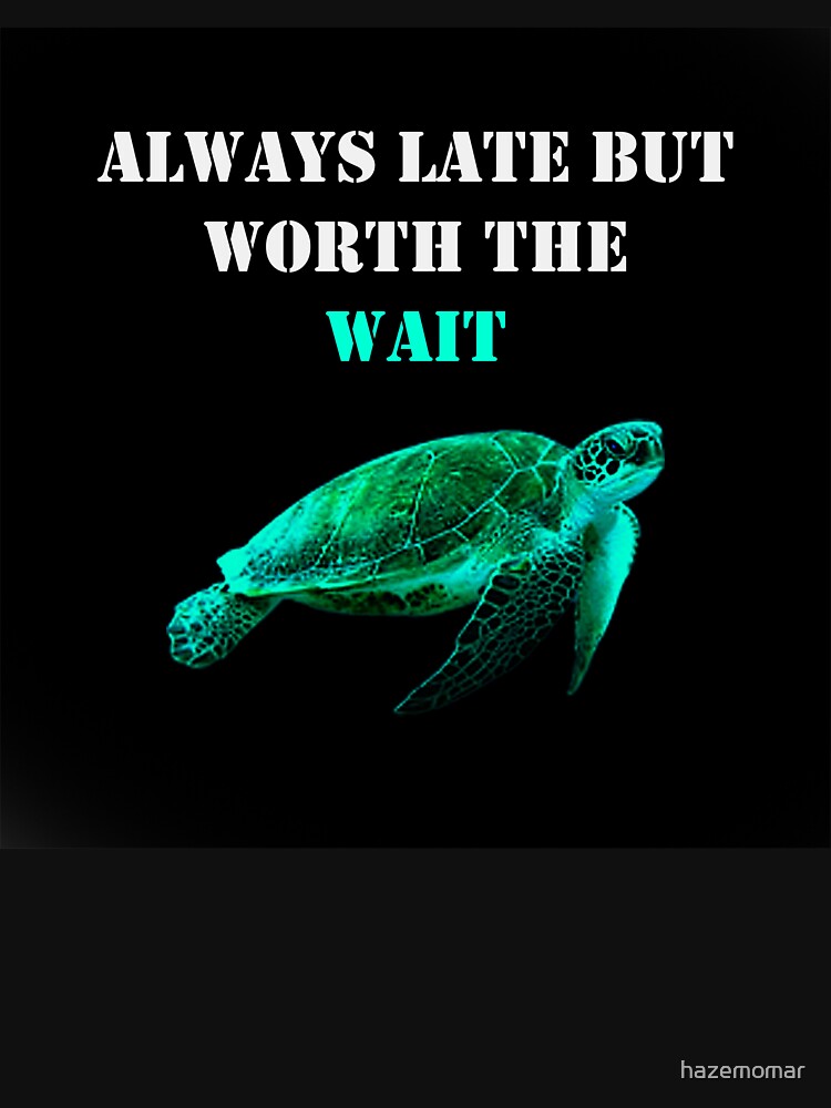 always late but worth the wait by hazemomar