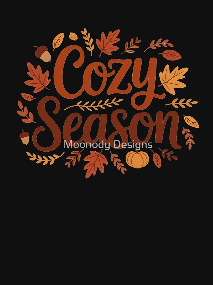 Cozy Season by Moonody Designs