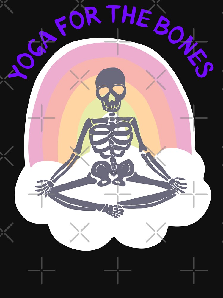 Cute Yoga Skeleton Yoga For The Bones by Eolithic