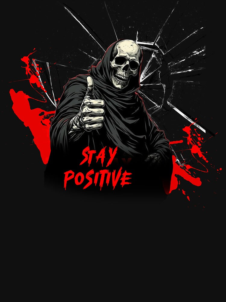 horror - Dead Serious Positivity by NORENTE