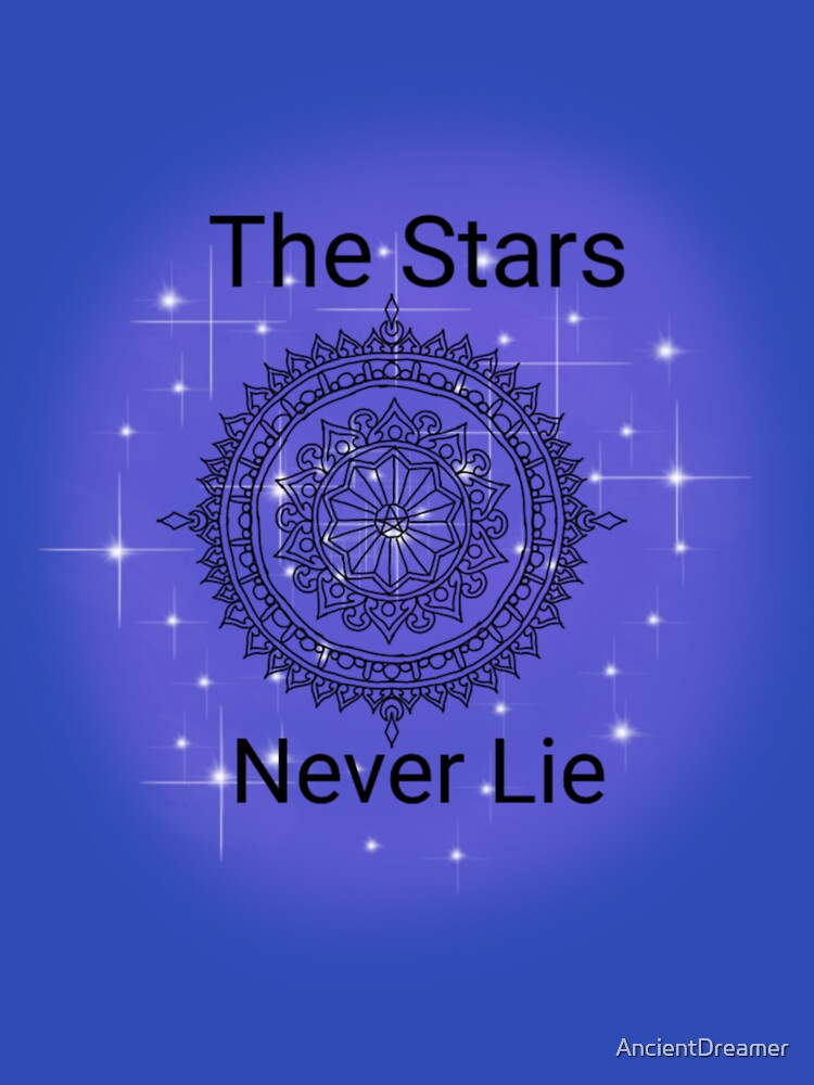 The Stars Never Lie by AncientDreamer